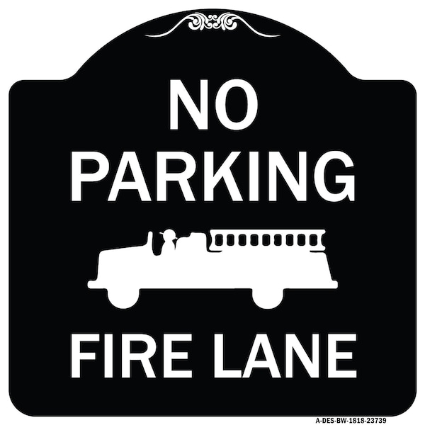 Signmission No Parking Fire Lane Fire TruckHeavy-Gauge Aluminum Architectural Sign, 18" x 18", BW-1818-23739 A-DES-BW-1818-23739 - main